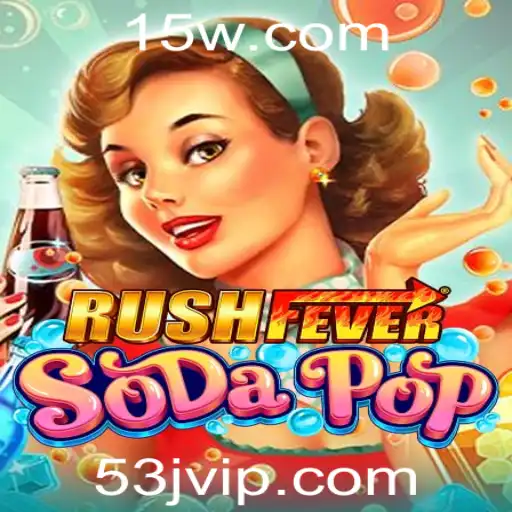RushFeverSodaPop: Descubra o Novo Fenômeno dos Jogos